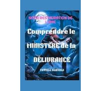 COMPRÉHENSION LE MINISTÈRE DE DÉLIVRANCE