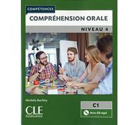 Compréhension orale 4 - Niveau C1 - Livre + CD - 2ème édition [Lingua francese]