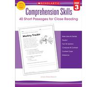 Comprehension Skills: Grade 3: 40 Short Passages for Close Reading