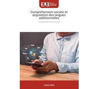 Compréhension sociale et acquisition des langues additionnelles: une approche transculturelle