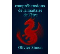 Compréhensions de la Maîtrise de l'Être
