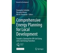 Comprehensive Energy Planning for Local Development: Towards a Standard for Off-Grid Sizing and a Just Energy Transition
