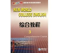 Comprehensive English Course (3 New Field Planned English Textbook for Vocational College Students) (Chinese Edition)