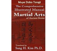 Comprehensive Illustrated Manual of Martial Arts