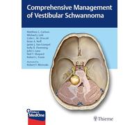 Comprehensive Management of Vestibular Schwannoma