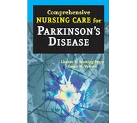 Comprehensive Nursing Care for Parkinson's Disease