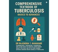 Comprehensive Textbook of Tuberculosis: Basics to Advances