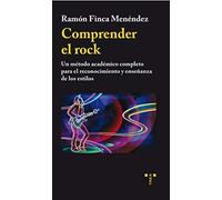 Comprender el rock : un método académico completo para el reconocimiento y enseñanza de los estilos