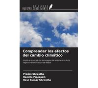 Comprender los efectos del cambio climático: Implicaciones de las estrategias de adaptación de la región transhimalaya de Nepal