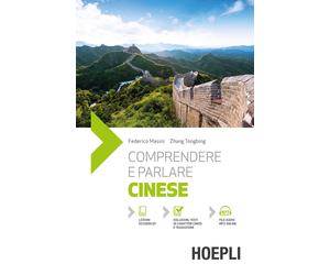 Comprendere e parlare cinese. Con File audio online - Masini Federico, Ton...