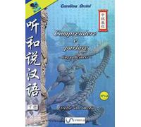 Comprendere e parlare. Lingua cinese. Livello intermedio. Vol. 2