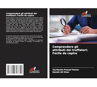 Comprendere gli attributi dei truffatori: Facile da capire