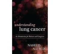 Comprendere il cancro del polmone: un'introduzione per i pazienti -...