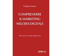 Comprendere il marketing nell'era digitale