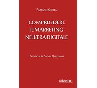 Comprendere il marketing nell'era digitale
