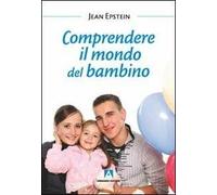 Comprendere il mondo del bambino