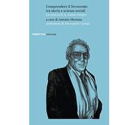 Comprendere il Novecento tra storia e scienze sociali. La ricerca di A. James Gregor