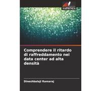 Comprendere il ritardo di raffreddamento nei data center ad alta densità