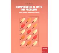Comprendere il testo dei problemi. Esercizi di analisi semantica in aritme...