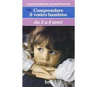 Comprendere il vostro bambino da 3 a 4 anni