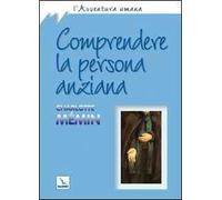 Comprendere la persona anziana