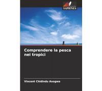 Comprendere la pesca nei tropici