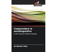 Comprendere la sociolinguistica: Un libro di testo per studenti di linguistica