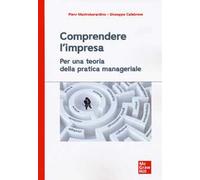 Comprendere l'impresa. Per una teoria della pratica manageriale