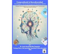 Comprendiendo la Neurodiversidad: Estrategias y Herramientas para el Bienestar M