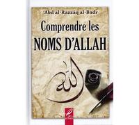 Comprendre les Noms d’Allah