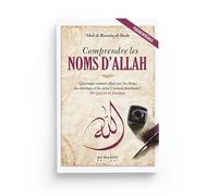 COMPRENDRE LES NOMS D'ALLAH