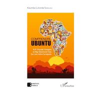 Comprendre Ubuntu. R.P. Placide Tempels et Mgr Desmond Tutu sur une toile d'araignée