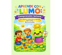 Comprensión Lectora: Lee, observa comprende y responde paso a paso . De 4 a 6 años.