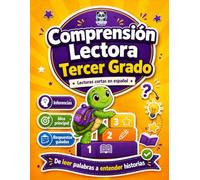 Comprensión Lectora Tercer Grado: Cuaderno de Práctica para Niños de Primaria | Lecturas Cortas con Preguntas Literales e Inferenciales, Vocabulario, ... Homeschool y Refuerzo Escolar Diario Nivel 3