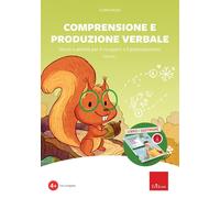Comprensione e produzione verbale. Storie e attività per il recupero e il potenziamento. Kit. Nuova ediz. Con software. Vol. 1