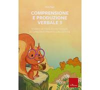 Comprensione e produzione verbale. Web app. Con software. Vol. 3 - Pagni Ilaria