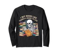 Compro libri come se ci fosse un sequel alla vita Lettura divertente Maglia a Manica