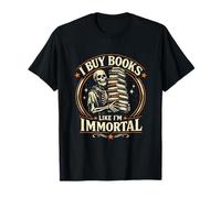 Compro Libri Come se Fossi immortale Funny Skeleton Bookworms Maglietta
