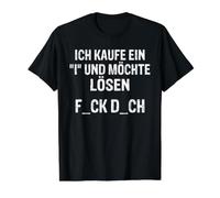 Compro Una I e Voglio Risolvere F_CK D_ch Maglietta con Stampa Grafica Economica, Uomo, Nero, M