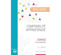 Comptabilité approfondie DCG UE10: Corrigé