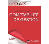 Comptabilité de gestion: De nombreux exemples et applications corrigées pour acquérir le SAVOIR FAIRE