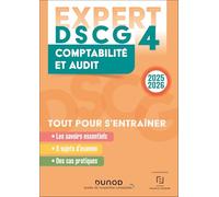 Comptabilité et audit DSCG 4: Tout pour s'entraîner