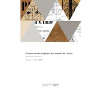 Compte-rendu analytique des séances de l'année