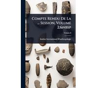 Compte Rendu De La ... Session, Volume 2;