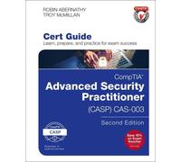 Comptia Advanced Security Practitioner (CASP) Cas-003 Cert Guide-Abernathy, Robi