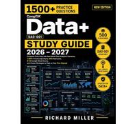 CompTIA Dat DA0-001 Study Guide: Master Data Analytics Fundamentals, Build Job-Ready Skills, and Pass the Certification Exam with Practice Questions, Full-Length Exams, and Flashcards