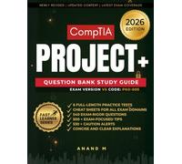 CompTIA Project+ Question Bank Study Guide
