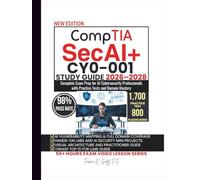 CompTIA SecAI+ CY0-001 STUDY GUIDE 2026-2028: Complete Exam Prep for AI Cybersecurity Professionals with Practice Tests and Domain Mastery