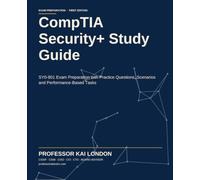 CompTIA Security+ Study Guide: SY0-801 Exam Preparation with Practice Questions, Scenarios and Performance-Based Tasks