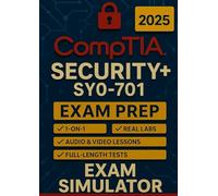 CompTIA Security+ SY0-701 Exam Prep: The Most Complete and Powerful Guide to Ace the Exam [WEEKLY DRILLS & EXAM SIMULATOR + VIDEO & AUDIO LESSONS + ... TESTS + CAREER & RESUME TEMPLATES & GUIDE]